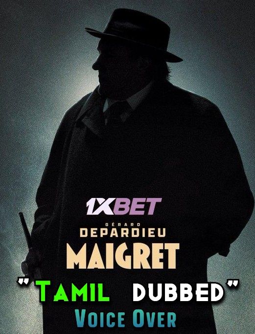 Maigret (2022) Tamil [Voice Over] Dubbed CAMRip download full movie